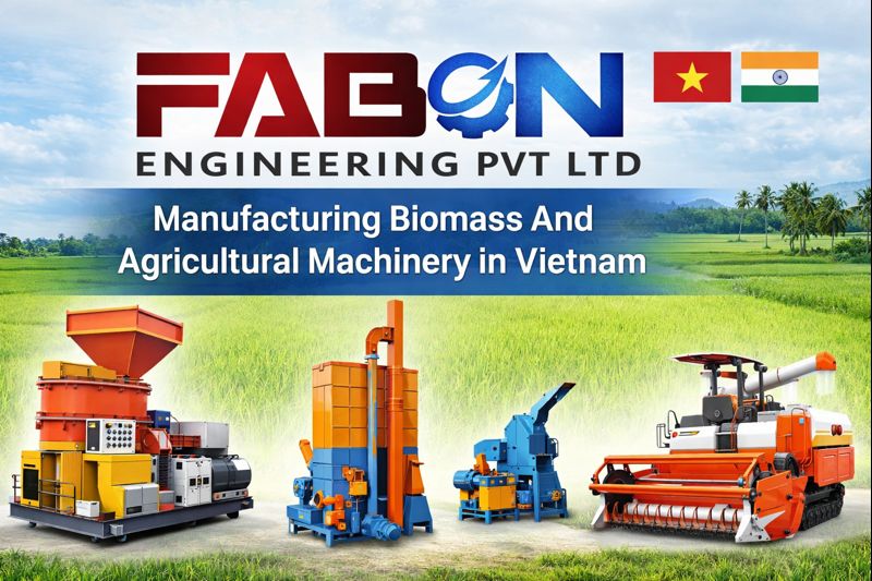 Fabon Engineering Pvt Ltd Manufacturing Biomass And Agricultural Machinery in Vietnam