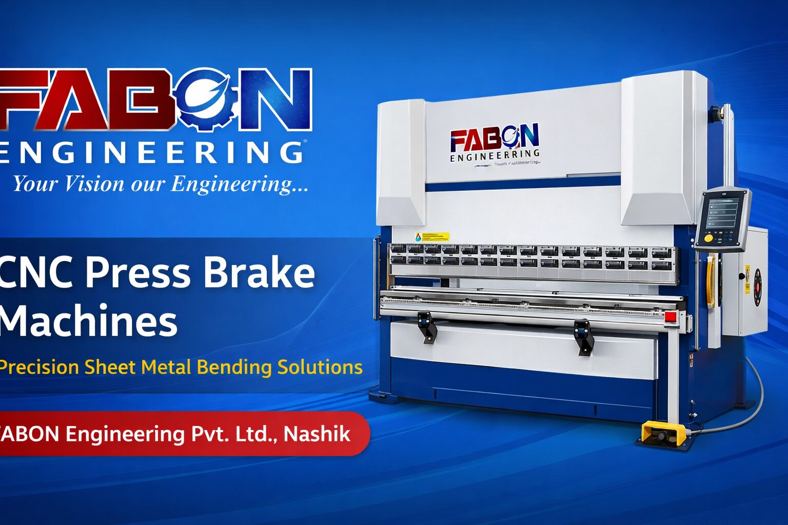 CNC Press Brake Machine by FABON Engineering Pvt. Ltd., Nashik