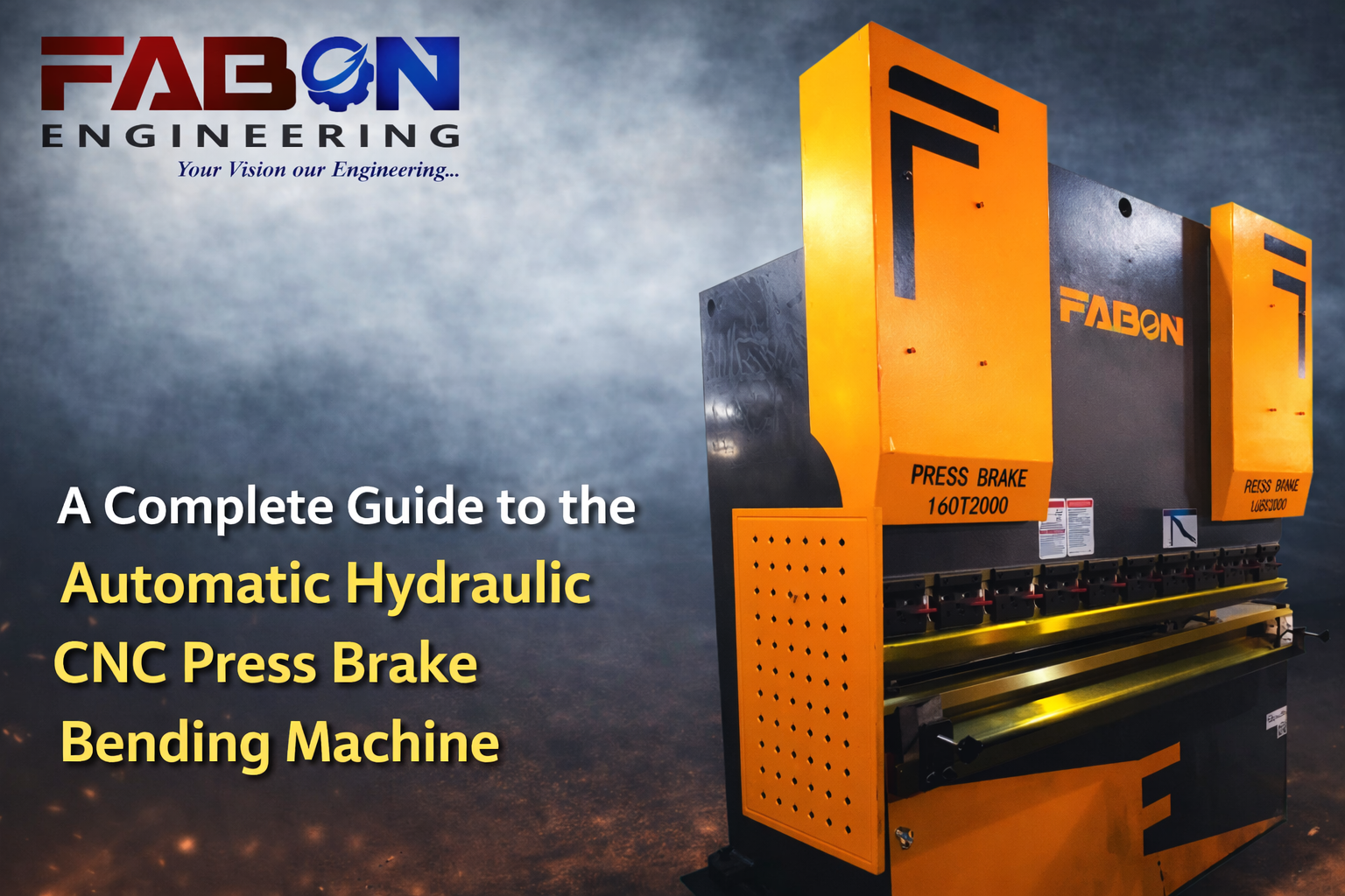 A Complete Guide to the Automatic Hydraulic CNC Press Brake Bending Machine