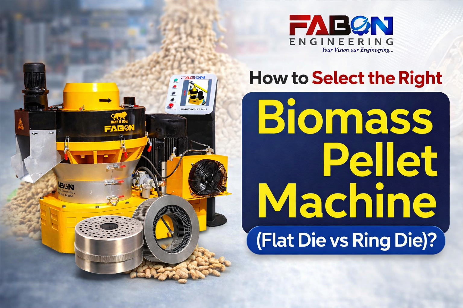 How to Select the Right Biomass Pellet Machine (Flat Die vs Ring Die)?
