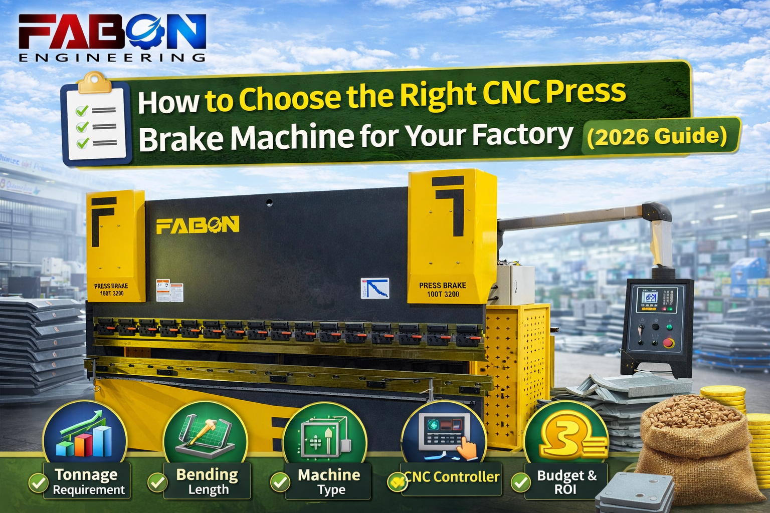 How to Choose the Right CNC Press Brake Machine for Your Factory (2026 Guide)