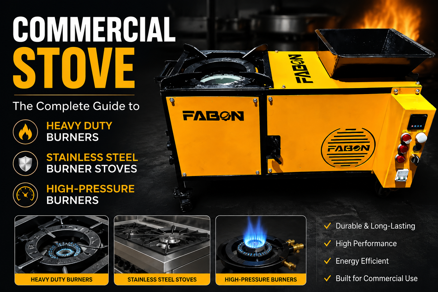 Commercial Stove: The Complete Guide to Heavy Duty Burners, Stainless Steel Burner Stoves, and High-Pressure Burners